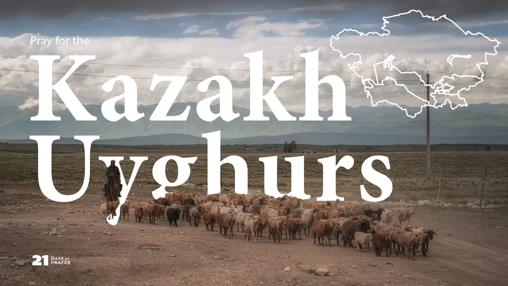 21 Days of Prayer - Day 20: Kazakh Uyghur