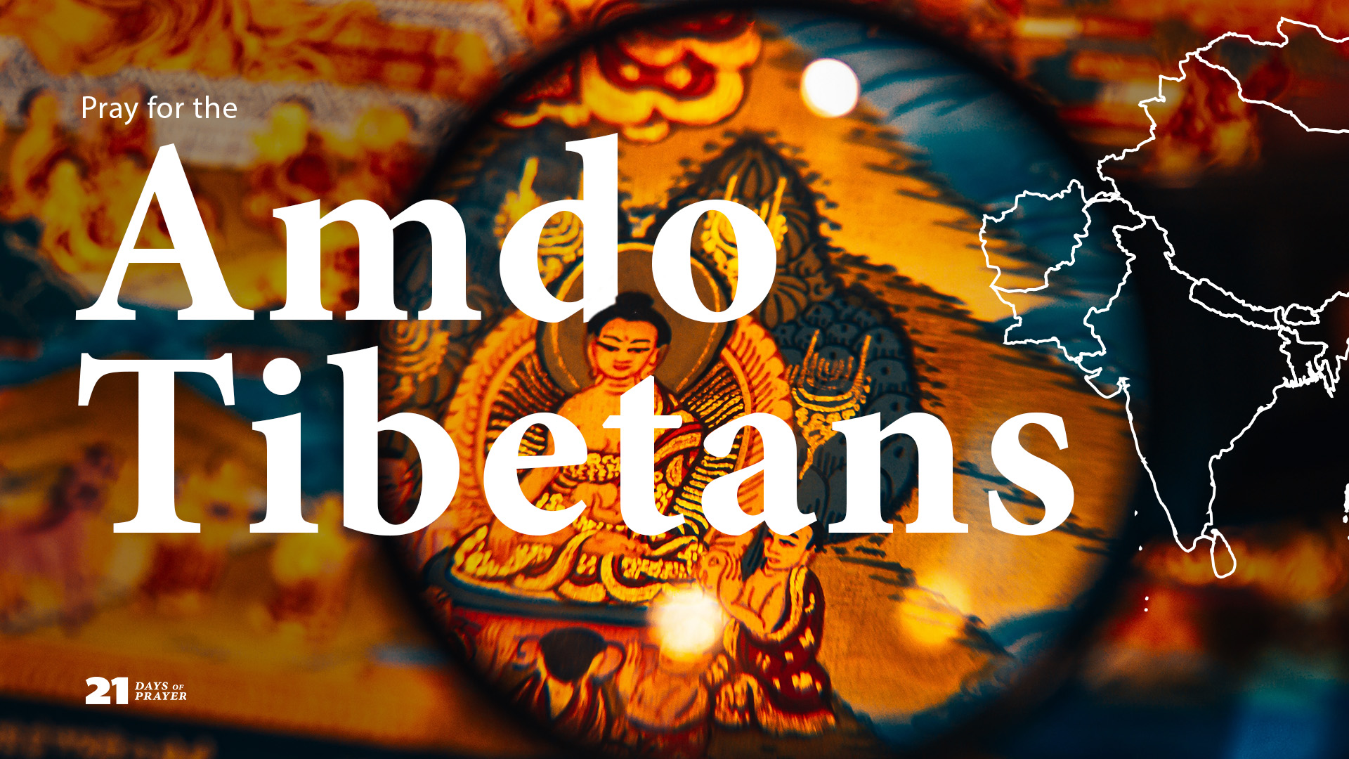 21 Days of Prayer - Day 18: Amdo Tibetan