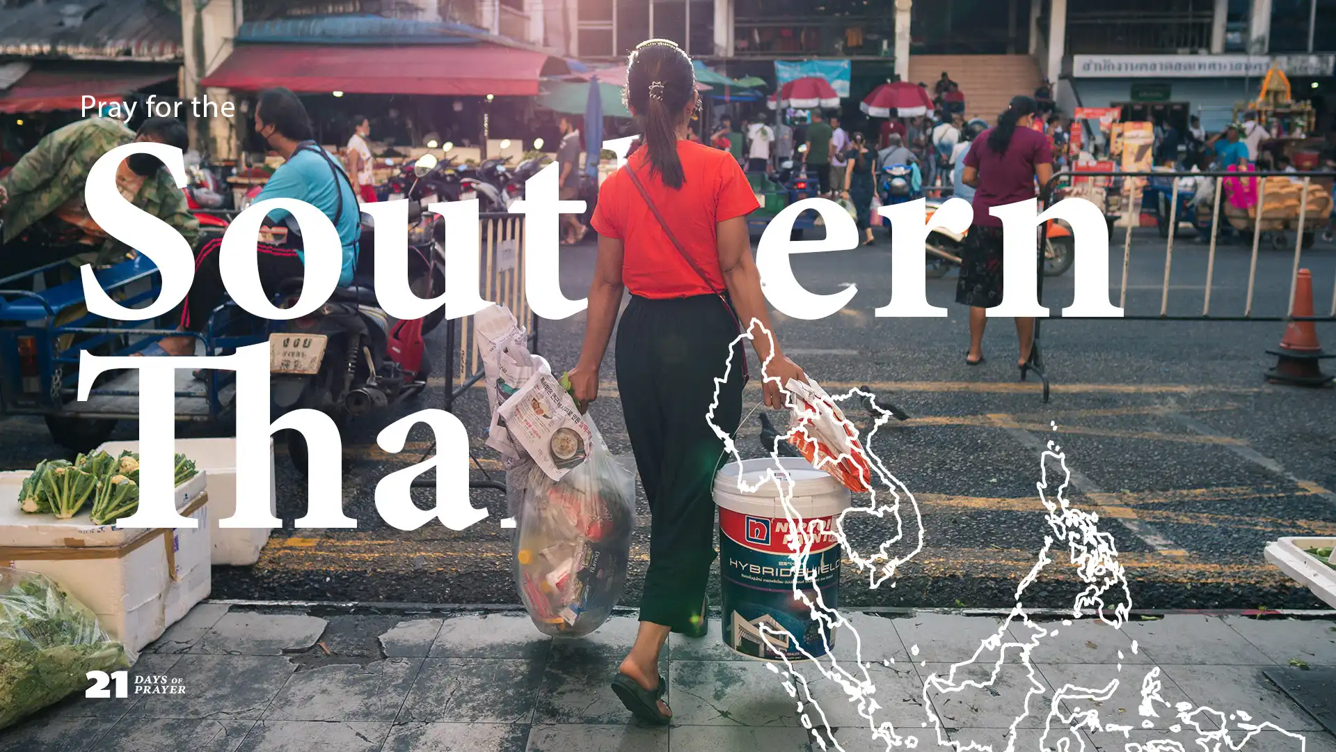 21 Days of Prayer - Day 7: Southern Thai