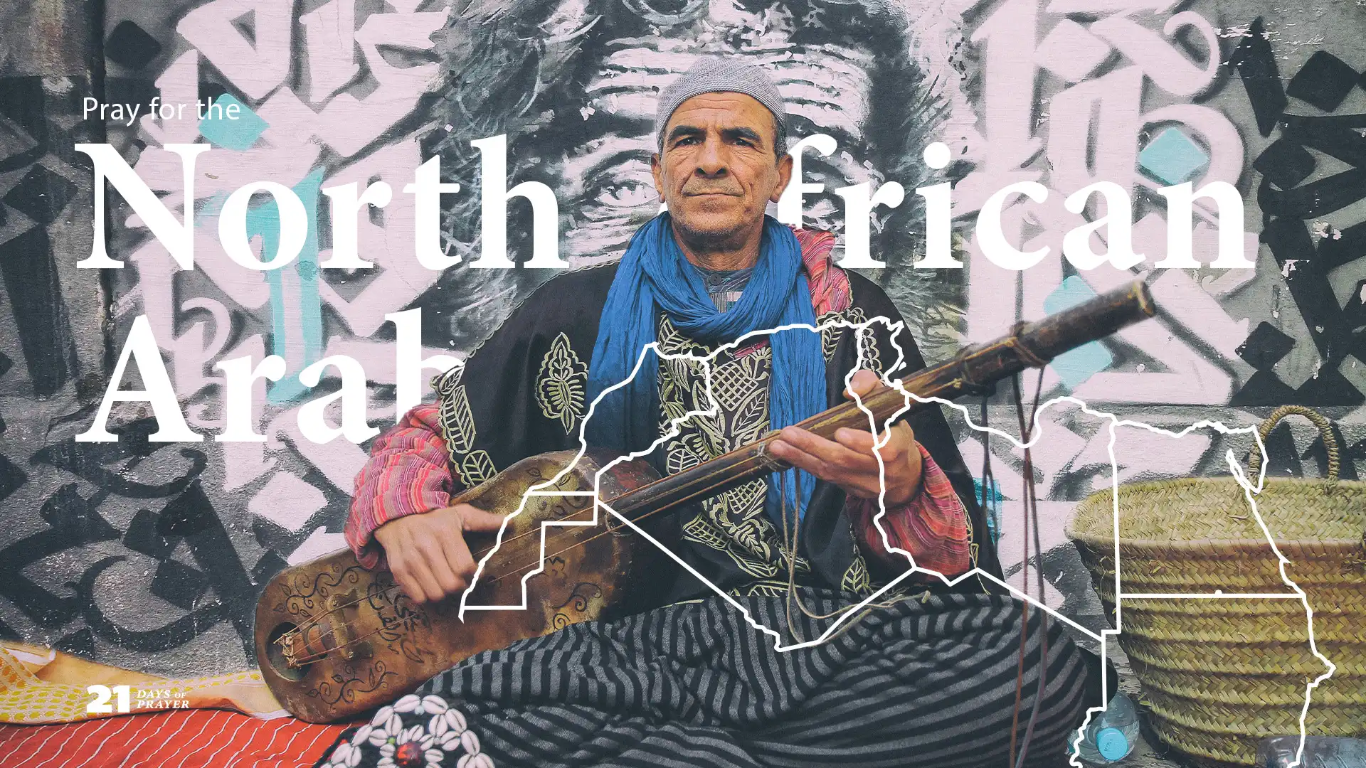21 Days of Prayer - Day 15: North African Arabs